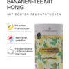 Jedermann's Bananentee mit Honig